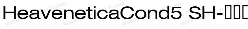 HeaveneticaCond5 SH字体转换